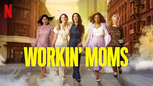 Watch Workin Moms Netflix Official Site